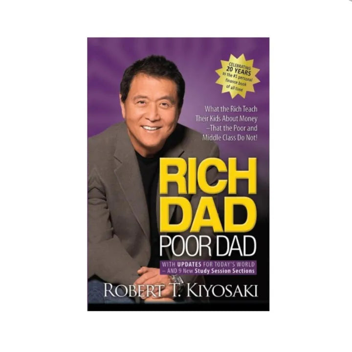 Rich Dad, Poor Dad by Robert T. Kiyosaki
